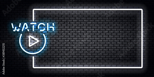 Vector realistic isolated neon sign of Watch frame logo for template and mockup design.