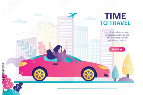 Time to travel, landing page template. Happy woman tourist ride on car. Modern vehicle on city road. Urban view on background.
