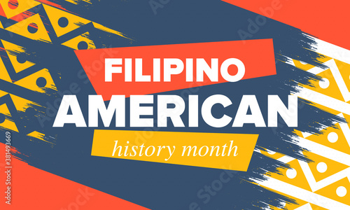 Filipino American History Month. Happy holiday celebrate annual in October. Filipinos and United States flag. Culture month. Patriotic design. Poster, card, banner, template. Vector illustration