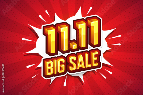 11.11 Big sale font expression pop art comic speech bubble. Vector illustration