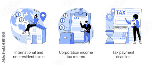 Tax planning and preparation abstract concept vector illustration set. International and non-resident taxes, corporation income tax return, payment deadline, vat refund, fiscal year abstract metaphor.