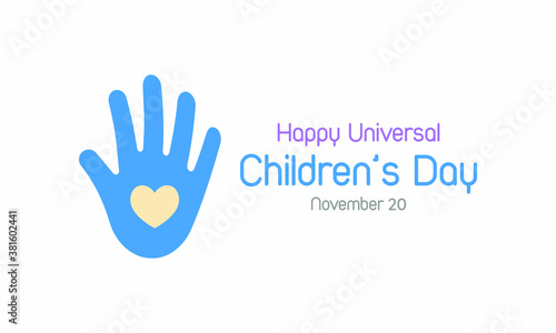 Universal Children's day celebrated on 20 November each year to promote international togetherness, awareness among children worldwide, and improving children's welfare. Vector illustration design. © Waseem Ali Khan