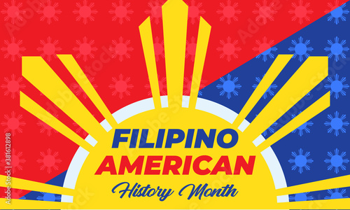 Filipino American History Month (FAHM) is celebrated in the United States during the month of October. Holiday concept.Poster, card, banner, template. V photo