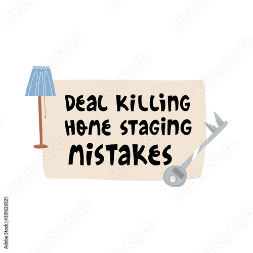 Deal killing home staging mistakes banner template. A door key, stylish floor lamp, lettering on a paper pad background.