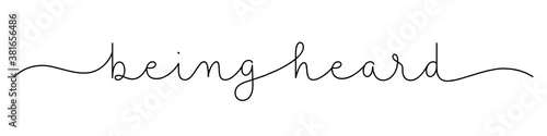 BEING HEARD black vector monoline calligraphy banner with swashes