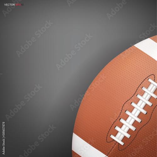 American football ball or rugby football sport for background. Vector.