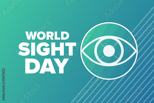 World Sight Day. Holiday concept. Template for background, banner, card, poster with text inscription. Vector EPS10 illustration.