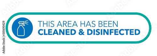 Disinfected area vector sticker label sign. Area free from coronavirus COVID-19.