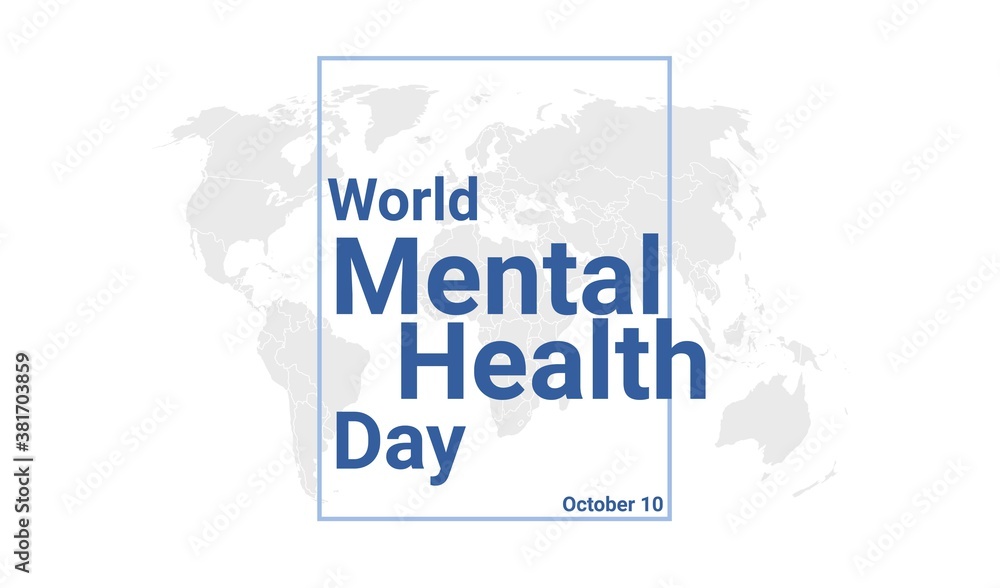 World Mental Health Day international holiday card. October 10 graphic poster World Mental Health Day international holiday card. October 10 graphic poster