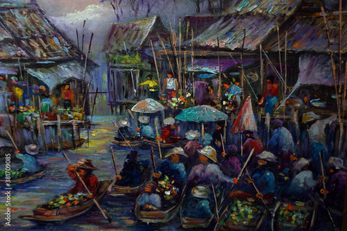        Art painting Oil color Floating market Thailand , countryside , rural life , rural thailand © Kwang Gallery