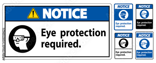 Notice Sign Eye Protection Required Symbol Isolate on White Background