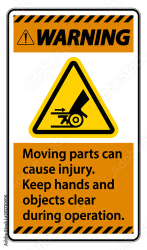Warning Moving parts can cause injury sign on white background