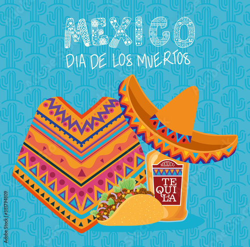poncho hat tequila taco and mexico day of the dead vector design
