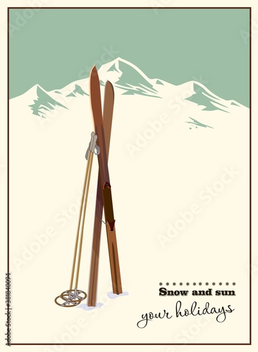 Fotografie, Obraz Vector winter themed template with wooden old fashioned skis and poles in the snow with snowy mountains and clear sky on background