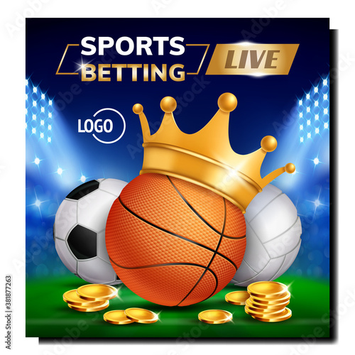 Sport Live Betting Creative Promo Banner Vector. Golden Crown On Basketball Ball And Coins, Soccer And Volleyball Playing Tool On Advertise Poster. Gamble Bet Style Color Concept Template Illustration
