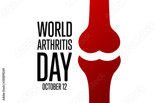 World Arthritis Day. October 12. Holiday concept. Template for background, banner, card, poster with text inscription. Vector EPS10 illustration.