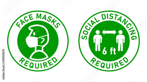 Face Masks Required and Social Distancing Required 6 ft or 6 Feet Round Adhesive Sticker or Badge Icons against the Spread of Coronavirus Covid-19. Vector Image.