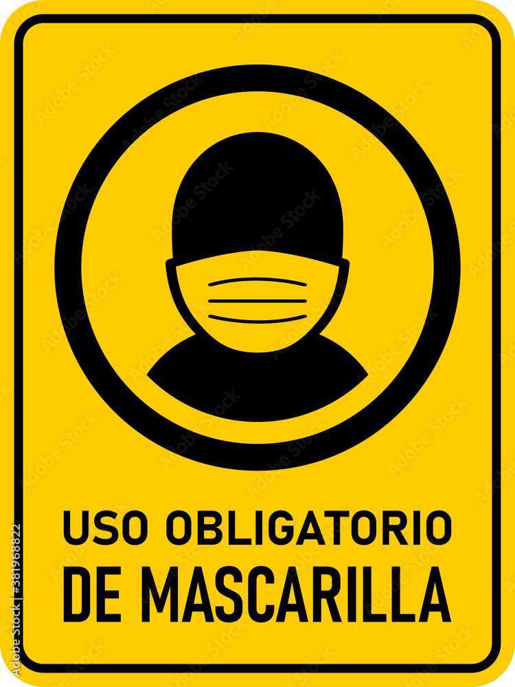 Uso Obligatorio de Mascarilla ("Face Masks Required" in Spanish) Vertical Sign against the