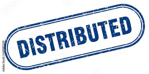 distributed stamp. rounded grunge textured sign. Label
