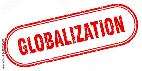 globalization stamp. rounded grunge textured sign. Label
