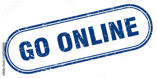 go online stamp. rounded grunge textured sign. Label