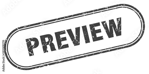 preview stamp. rounded grunge textured sign. Label