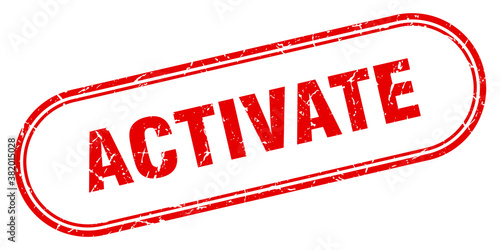 activate stamp. rounded grunge textured sign. Label