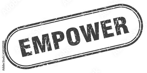 empower stamp. rounded grunge textured sign. Label