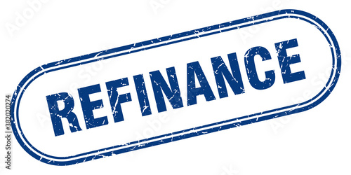 refinance stamp. rounded grunge textured sign. Label