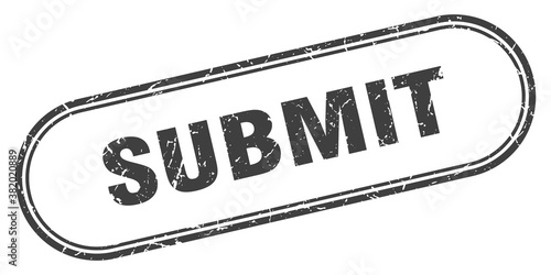 submit stamp. rounded grunge textured sign. Label