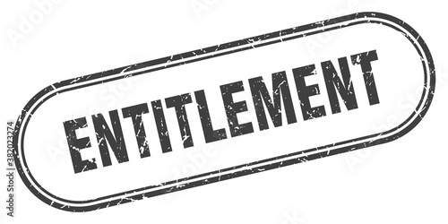 entitlement stamp. rounded grunge textured sign. Label