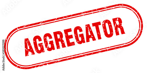 aggregator stamp. rounded grunge textured sign. Label