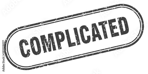 complicated stamp. rounded grunge textured sign. Label