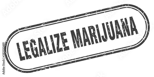 legalize marijuana stamp. rounded grunge textured sign. Label