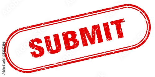 submit stamp. rounded grunge textured sign. Label