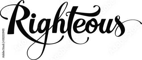 Righteous - custom calligraphy text photo