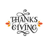 Vector lettering illustration of Thanksgiving on white background. Celebration quote for greeting card, icon, logo, icon. Thanksgiving day vector text.