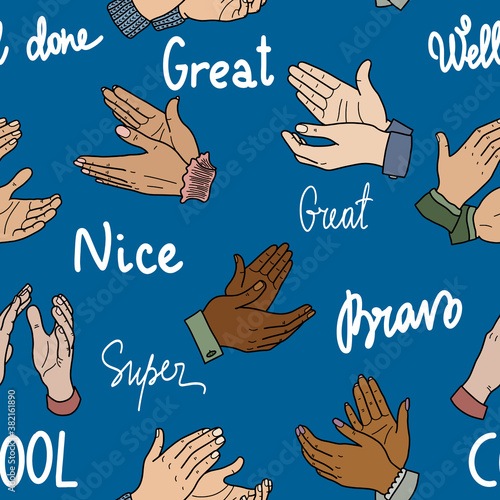 Seamless pattern with applause, handclaps. Vector illustration in cartoon style. Lettering: Bravo, super, well done, nice work, great, cool on a blue background. Business concept.