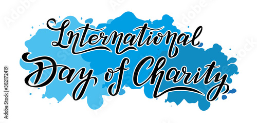 international day of charity lettering text design. vector illustration of september celebration.