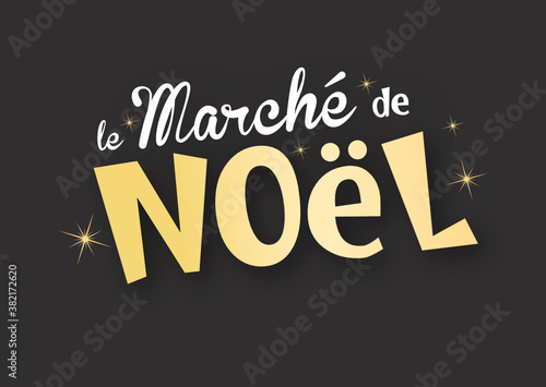 Le marché de Noël !