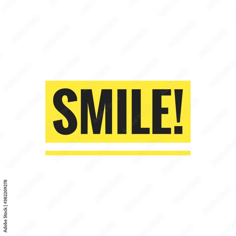 ''Smile'' sign ''Smile'' sign