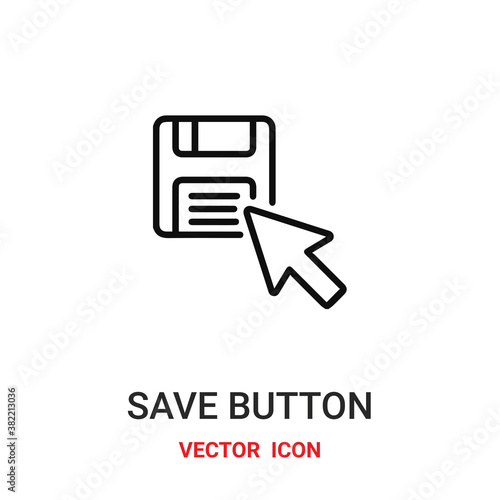 save button icon vector symbol. save button symbol icon vector for your design. Modern outline icon for your website and mobile app design.