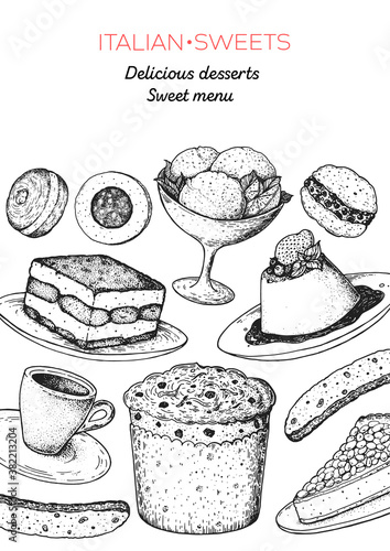 Italian dessert vector illustration. Italian food hand drawn sketch. Baking collection Vintage design template. Gelato, tiramisu, pignoli, panettone, torta della nonna, amaretti, biscotti, panna cotta