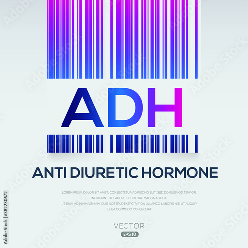 ADH mean (Antidiuretic Hormone) ,Vector illustration.