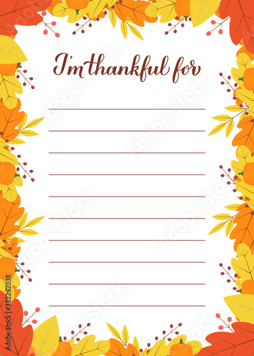 Thanksgiving Thankful List, I m Thankful for calligraphy hand lettering in autumn fall Leaves frame. Gratitude Card. Thanksgiving Day Decoration. Easy to edit vector template.