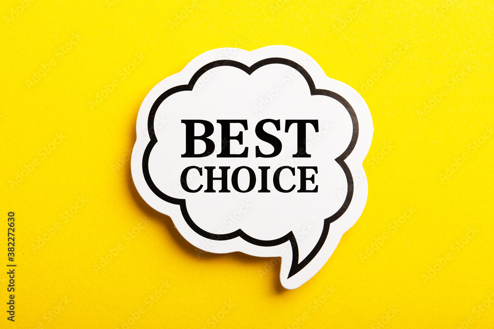 Best Choice Speech Bubble Isolated On Yellow Background Best Choice Speech Bubble Isolated On Yellow Background
