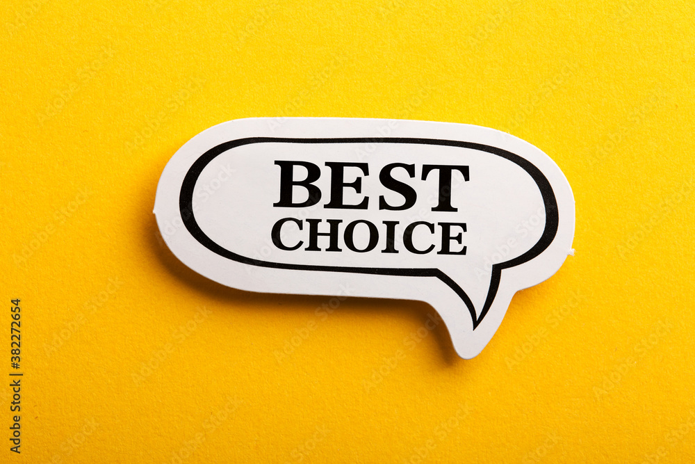 Best Choice Speech Bubble Isolated On Yellow Background Best Choice Speech Bubble Isolated On Yellow Background