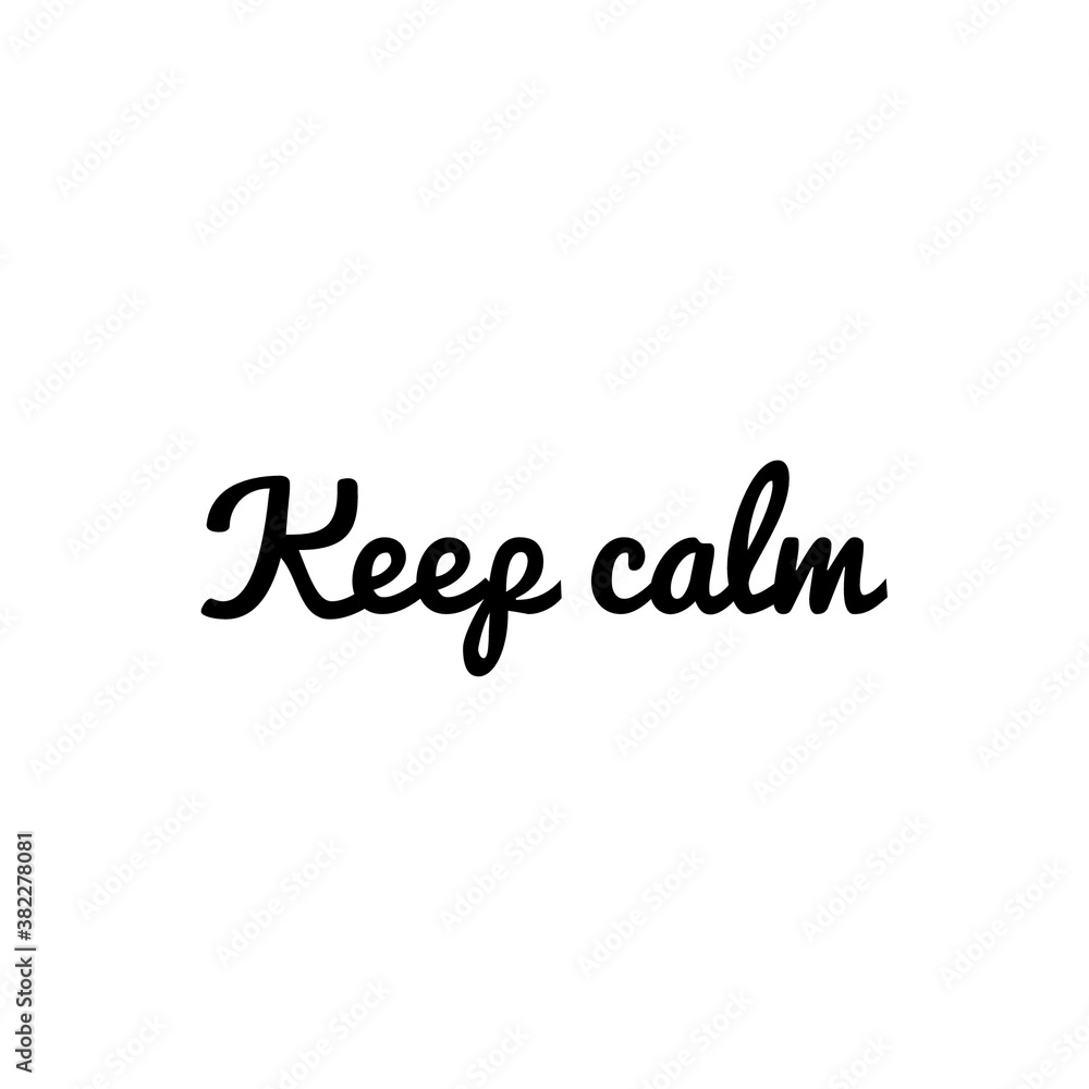''Keep calm'' quote sign
