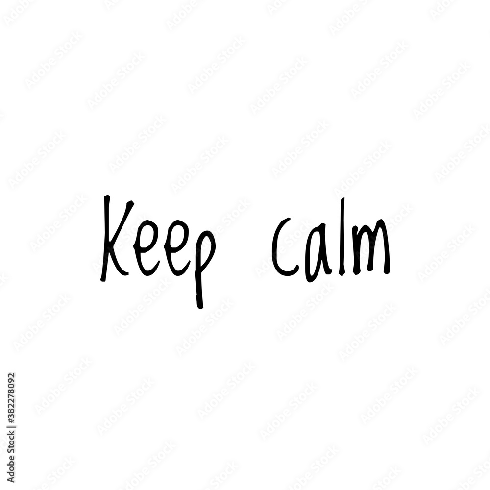 ''Keep calm'' quote sign