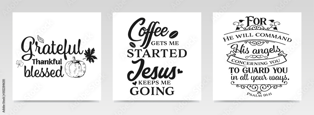 Christian quotes letter typography set illustration. Christian quotes letter typography set illustration.